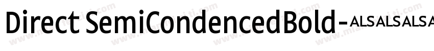 Direct SemiCondencedBold字体转换